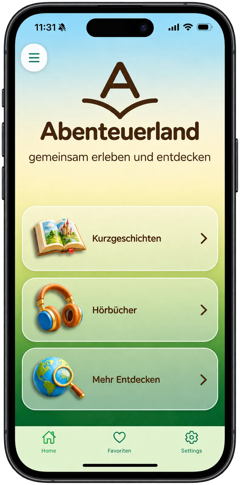 Startbildschirm der Abenteuerland-App auf einem Smartphone: das Abenteuerland-Logo mit dem Zusatz „gemeinsam erleben und entdecken“, darunter die Einstiege Kurzgeschichten, Hörbücher und Mehr Entdecken.